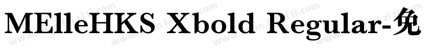 MElleHKS Xbold Regular字体转换